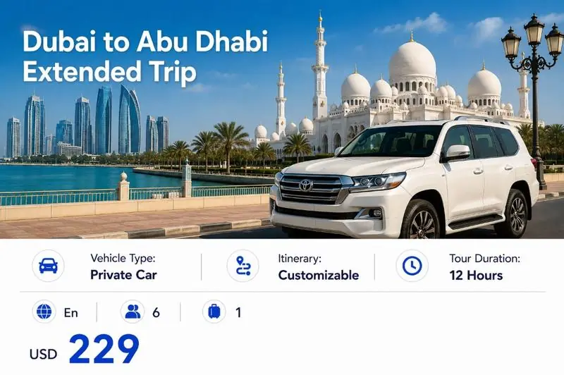 Dubai to Abu Dhabi Extended Trip